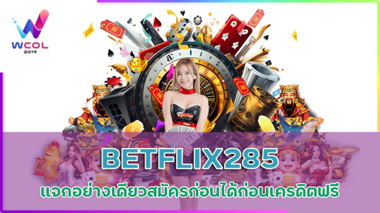 BETFLIX285